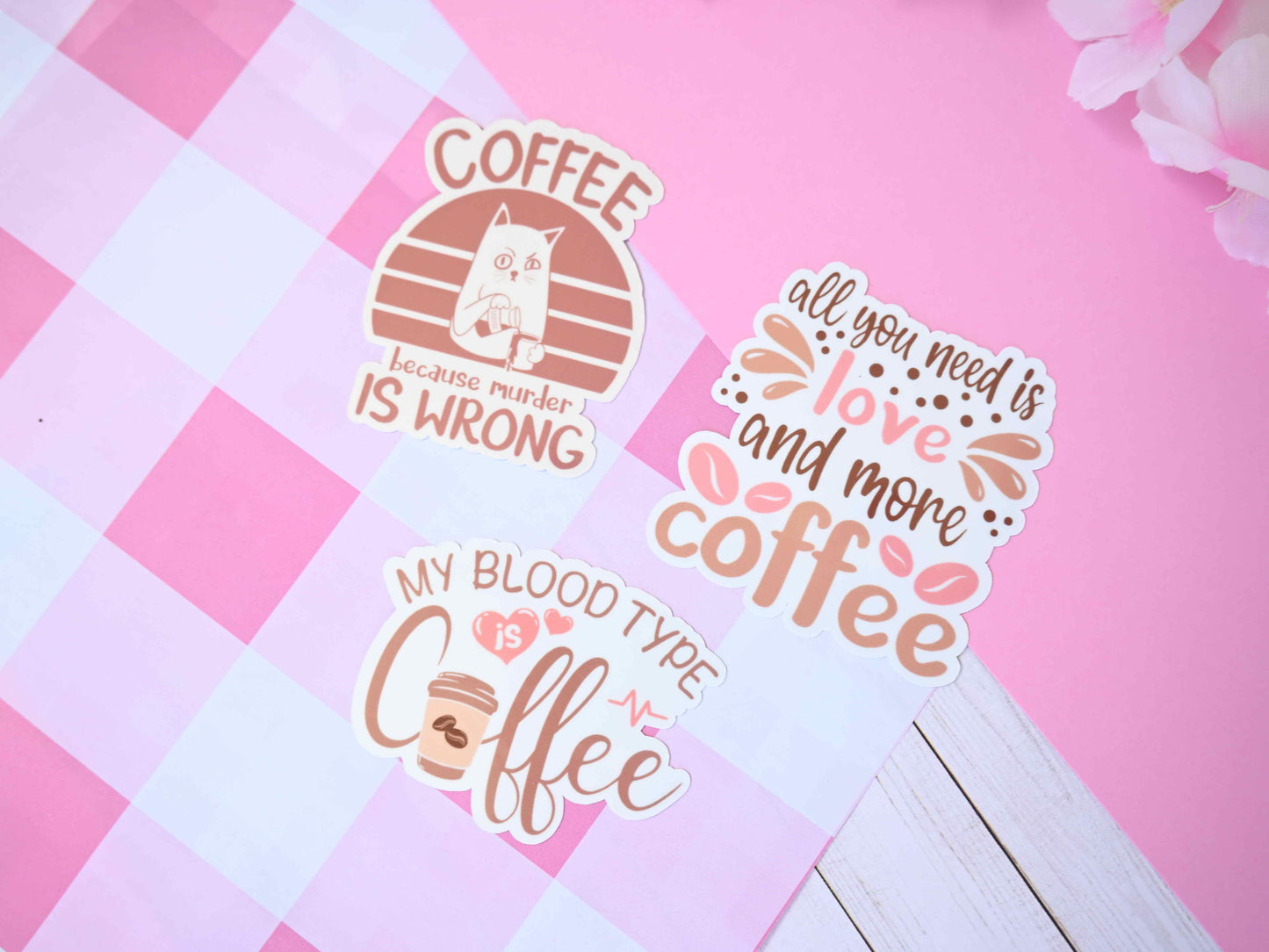 Coffee waterproof Vinyl stickers die cut motto inspiration